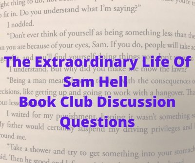 The Extraordinary Life of Sam Hell: A Novel